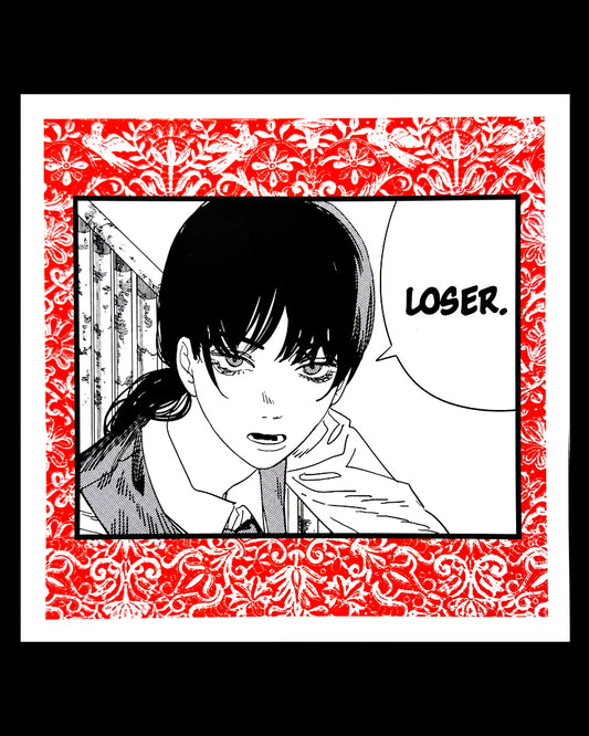 "Loser" 12"x12" Screen Print